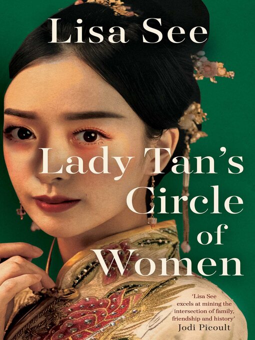 Title details for Lady Tan's Circle of Women by Lisa See - Wait list